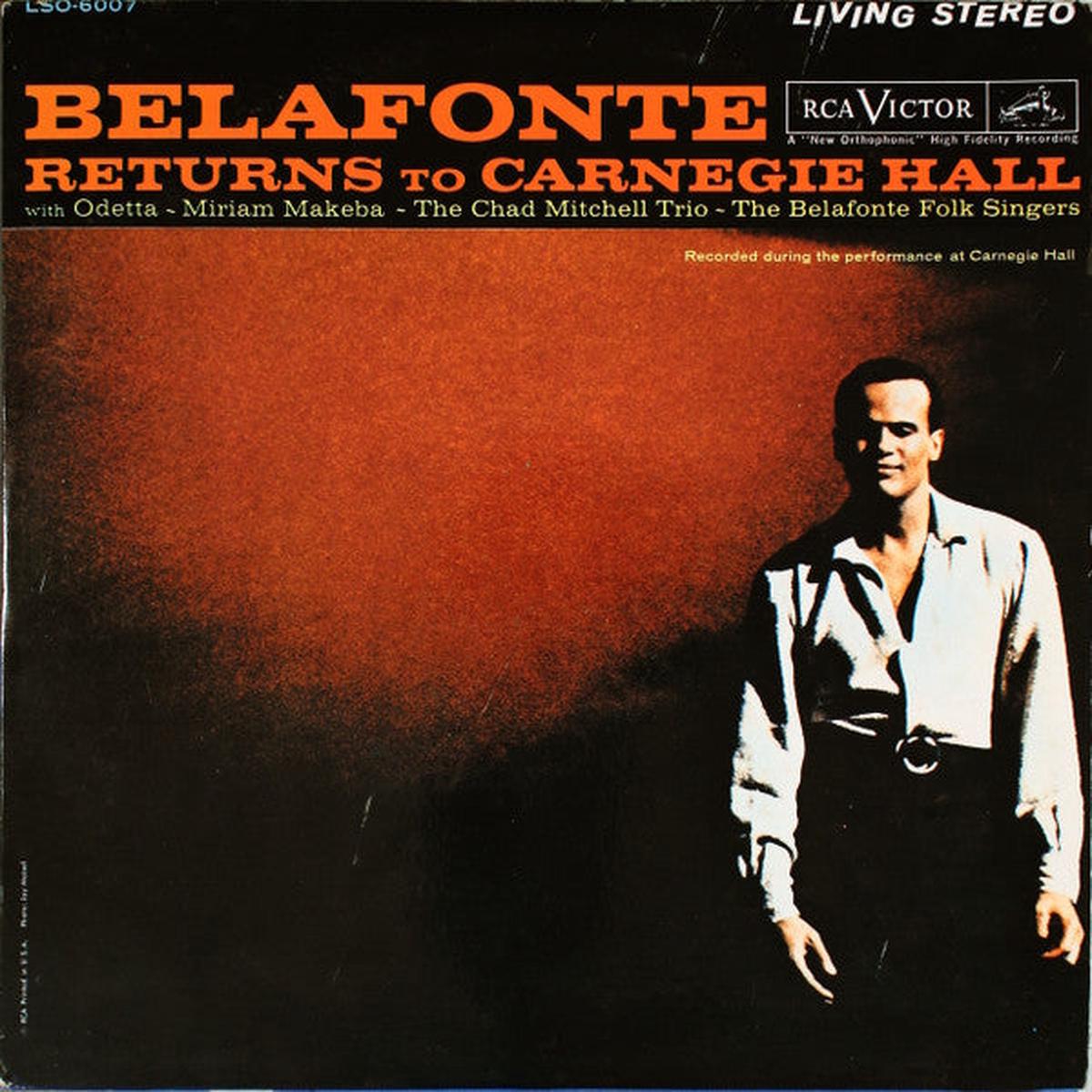Harry Belafonte With Odetta ~ Miriam Makeba ~ The Chad Mitchell Trio ~ The Belafonte Folk Singers - Belafonte Returns To Carnegie Hall - LP