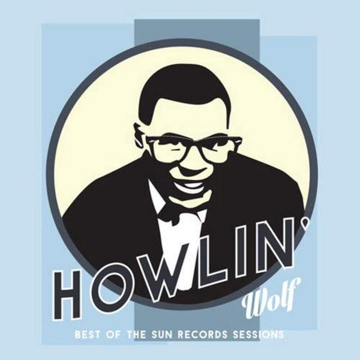 Howlin  Wolf - Best Of The Sun Records Sessions