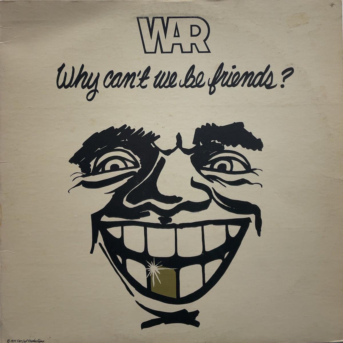 WAR / Why Can't We Be Friends? (United Artists Records UA-LA441-G, LP)
