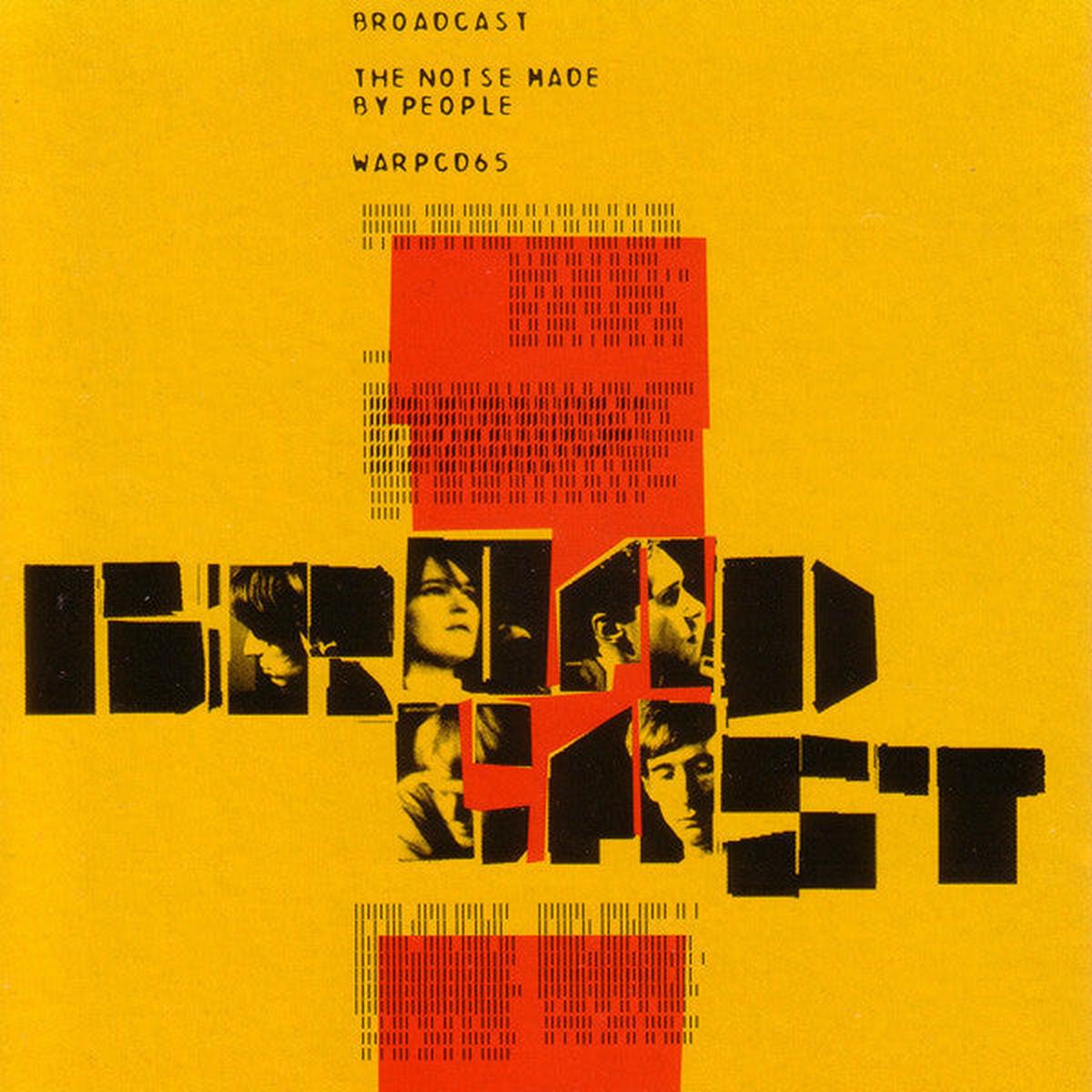 Broadcast - Noise Made By People [Vinyl]