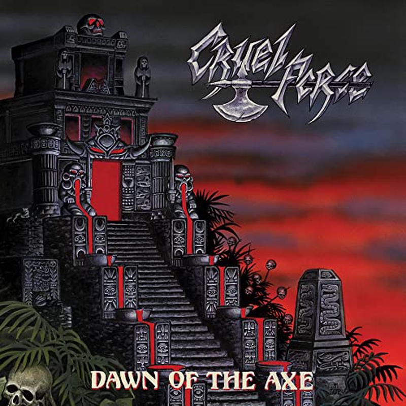 Cruel Force - Dawn Of The Axe [VINYL]