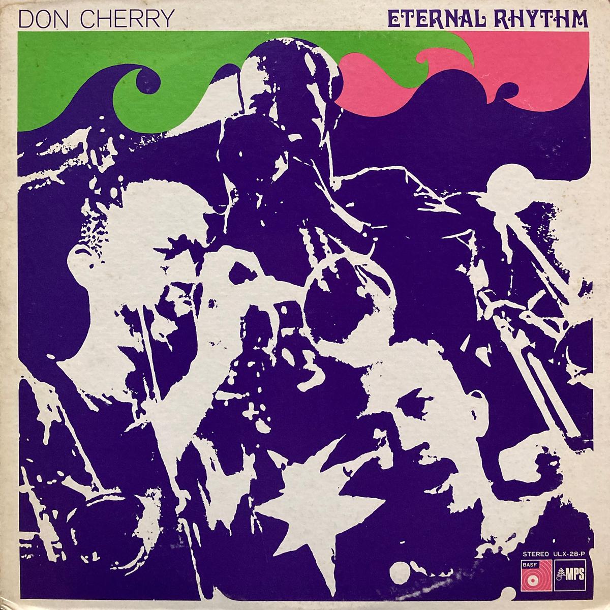Don Cherry Eternal Rhythm