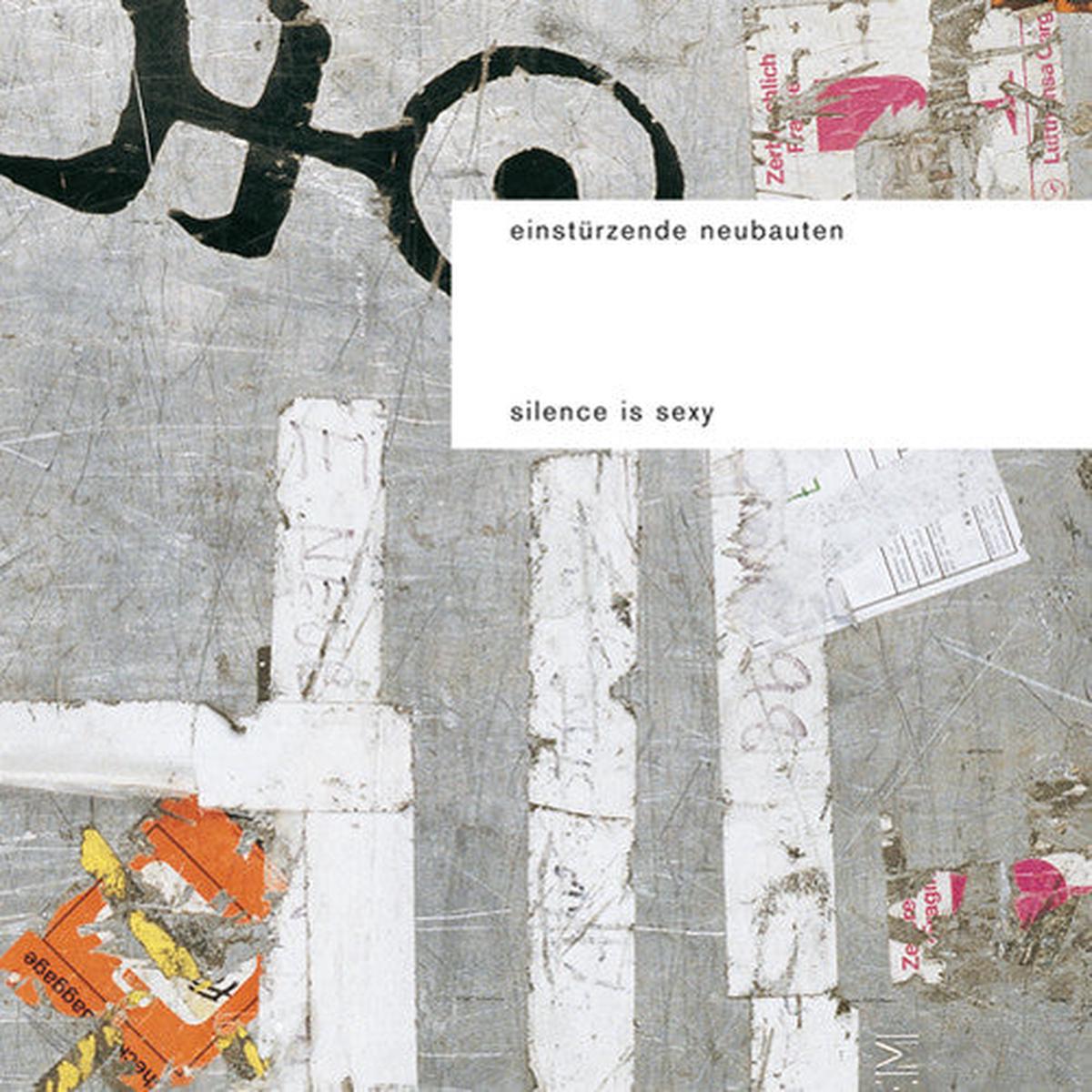 Einsturzende Neubauten - Silence Is Sexy [LP]