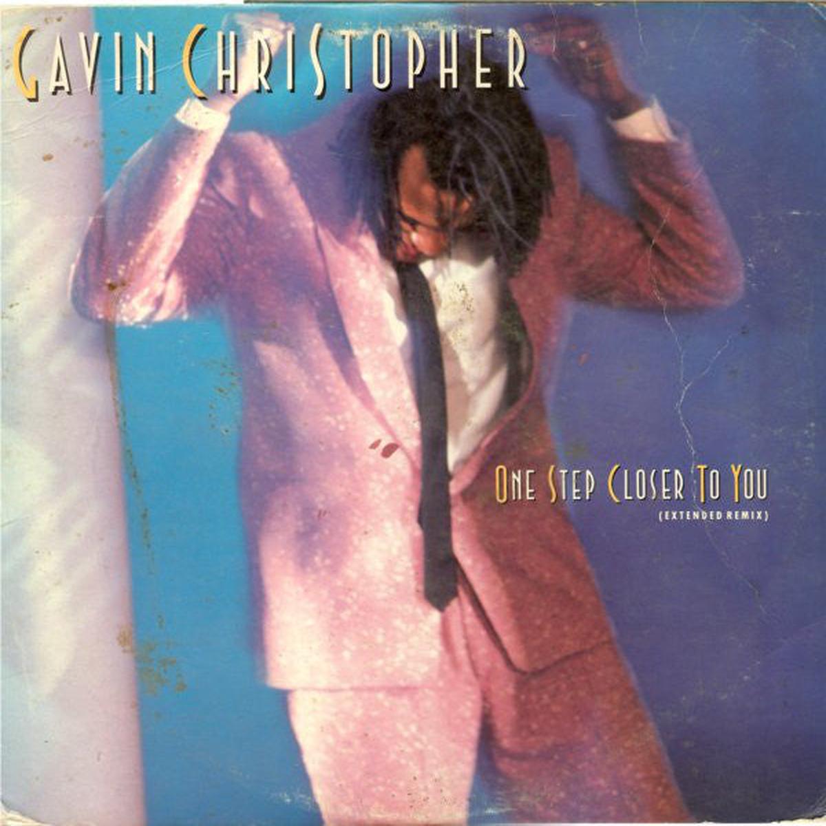 Gavin Christopher - One Step Closer To You