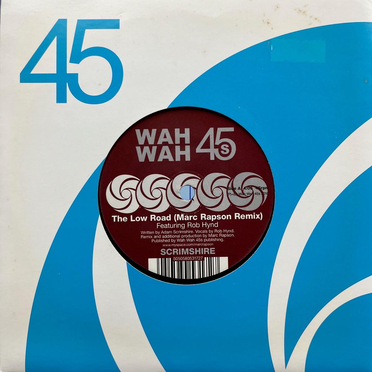 SCRIMSHIRE / The Low Road / I Was Love (WAH7027, 7inch)