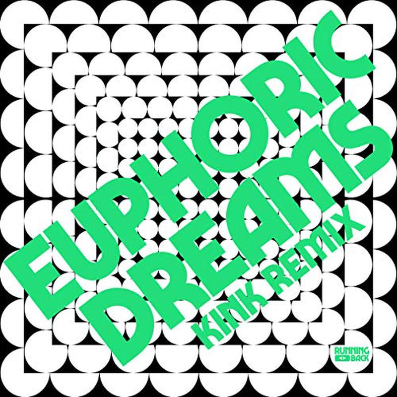 Krystal Klear - Euphoric Dreams (KiNK Remixes) [VINYL]