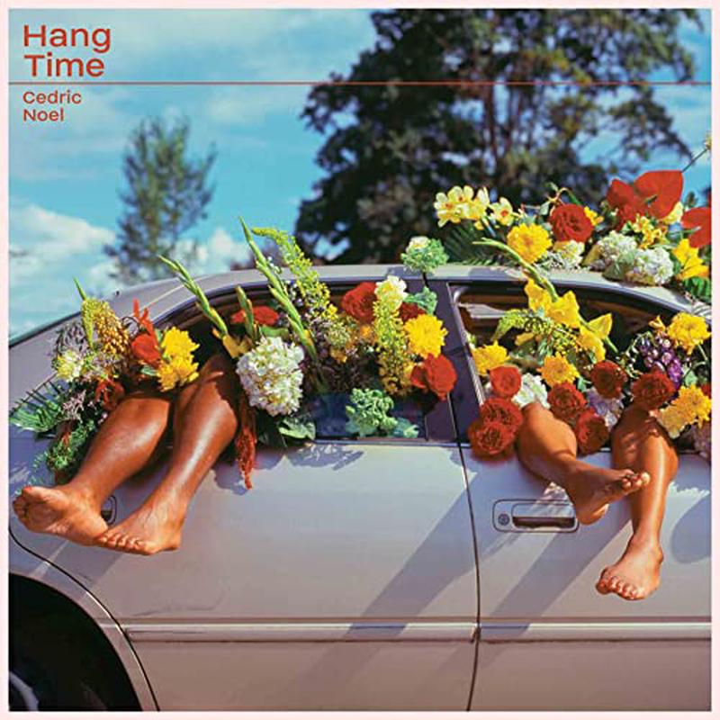 Noel Cedric - Hang Time [VINYL]