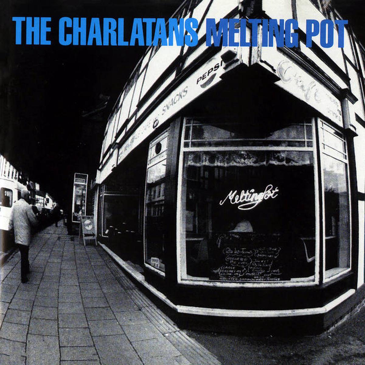 Charlatans - Melting Pot