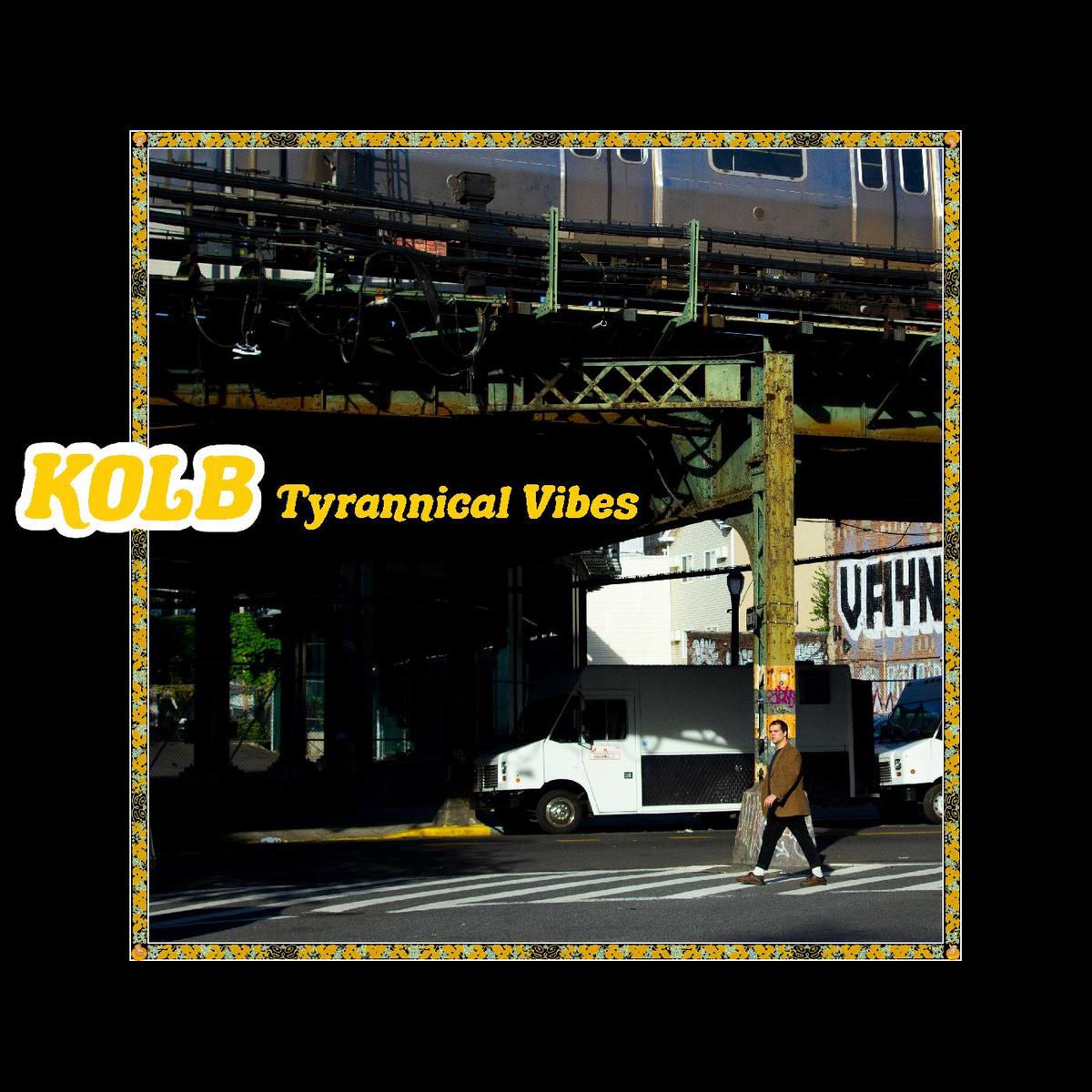 Kolb Tyrannical Vibes (YELLOW VINYL) - Default Title