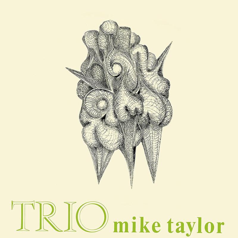 MIKE TAYLOR TRIO - Trio (Decca British Jazz Explosion Series) - LP - Deluxe 180g Vinyl