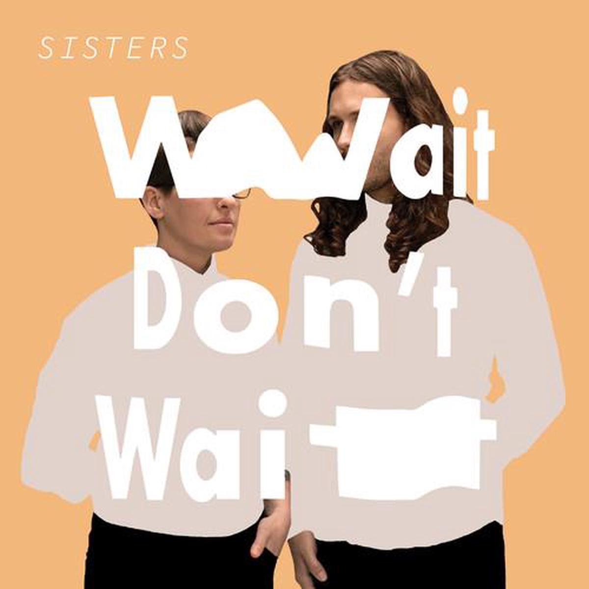 Wait Dont Wait - Vinyl LP