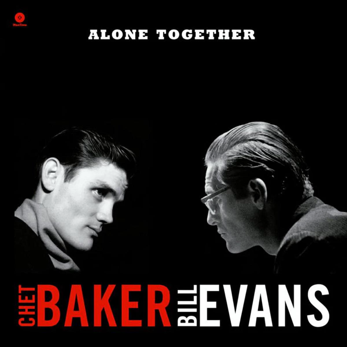 CHET BAKER 038 BILL EVANS 8211 Alone Together (Waxtime Reissue) 8211 LP 8211 180g Crystal Clear Vinyl
