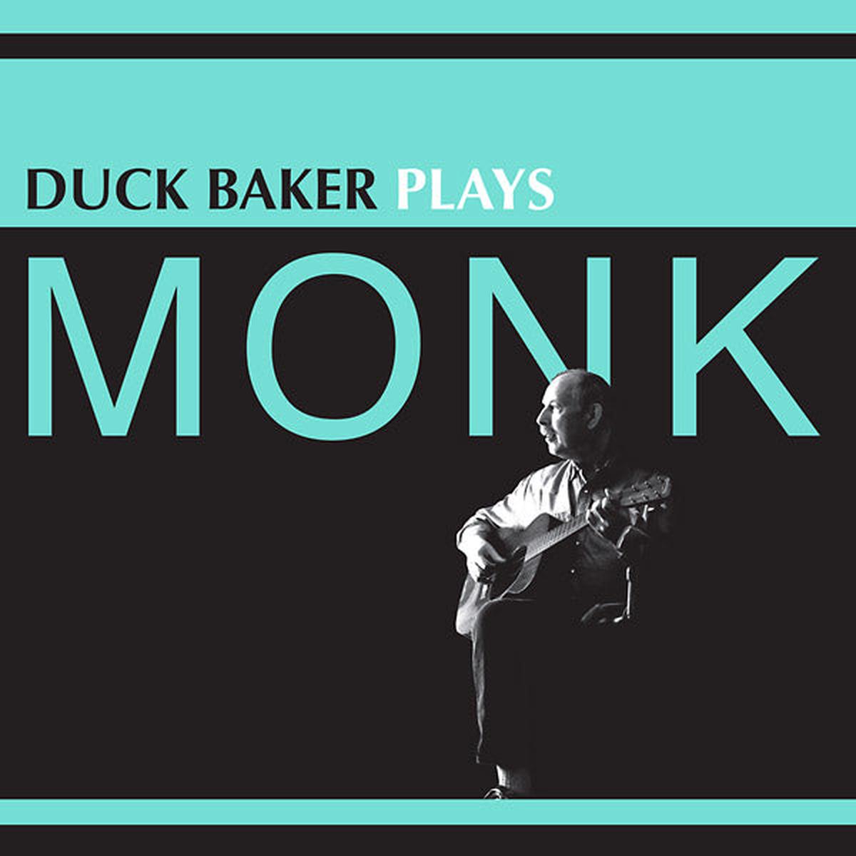 Duck Baker Plays Monk | - Default Title