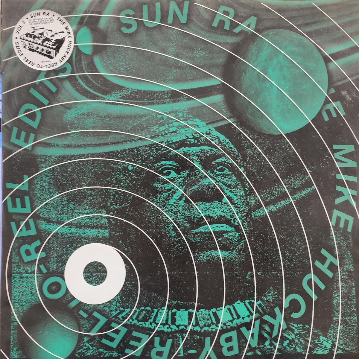 SUN RA / The Mike Huckaby Reel-To-Reel Edits Vol. 2 (KSAY-MH02, 12inch)