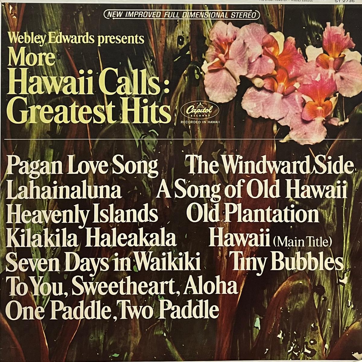 WEBLEY EDWARDS / More Hawaii Calls: Greatest Hits (Capitol Records ST-2736, LP)