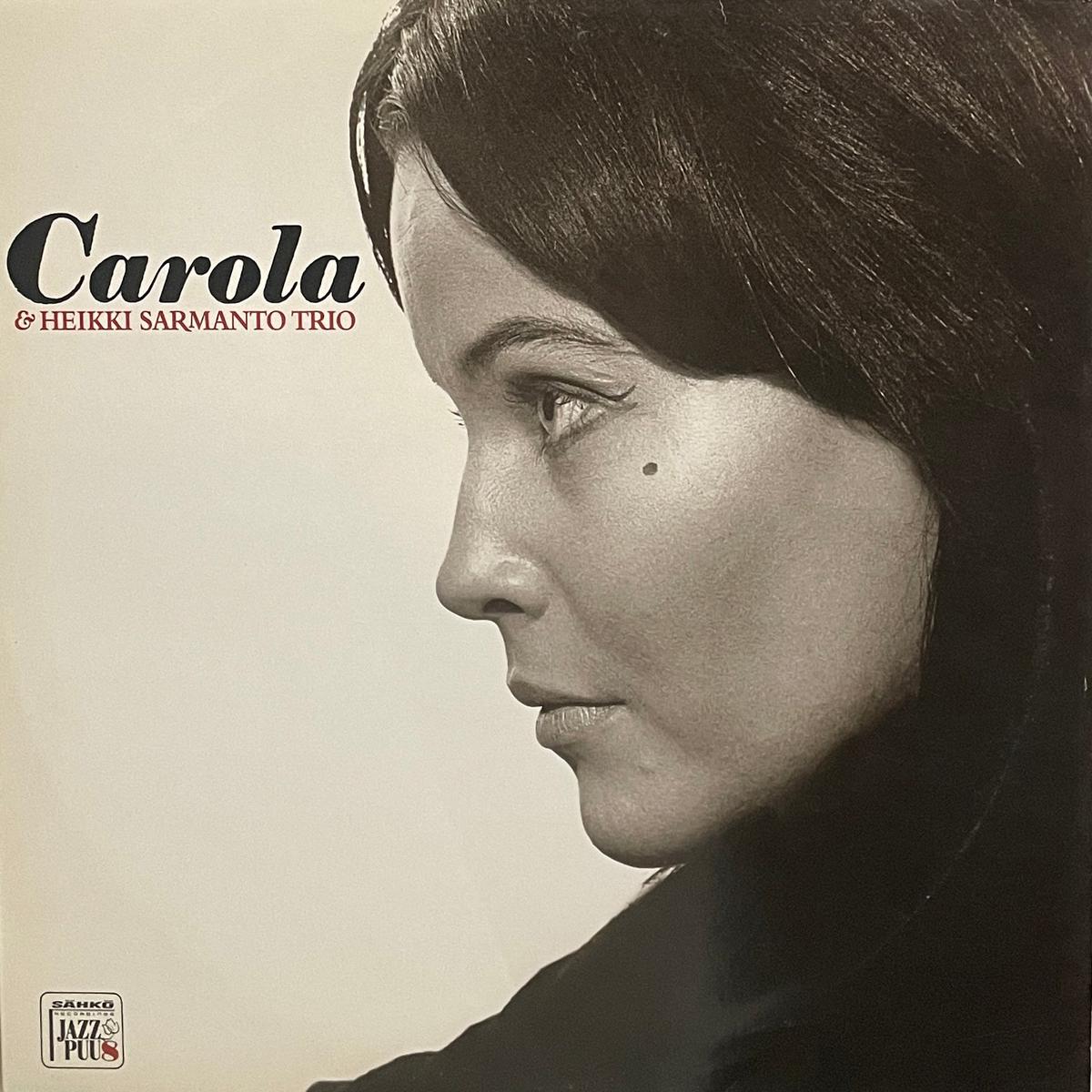 CAROLA Heikki Sarmanto Trio / Carola & Heikki Sarmanto Trio ( Jazzpuu JAZZPUU-8LP, LP)