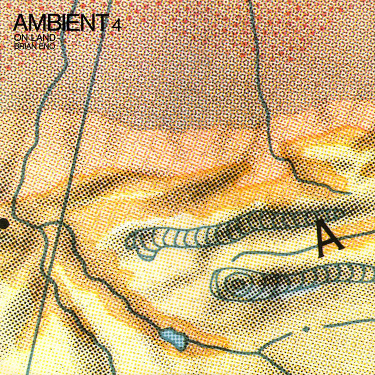 Eno, Brian - Ambient 4: On Land [Vinyl]