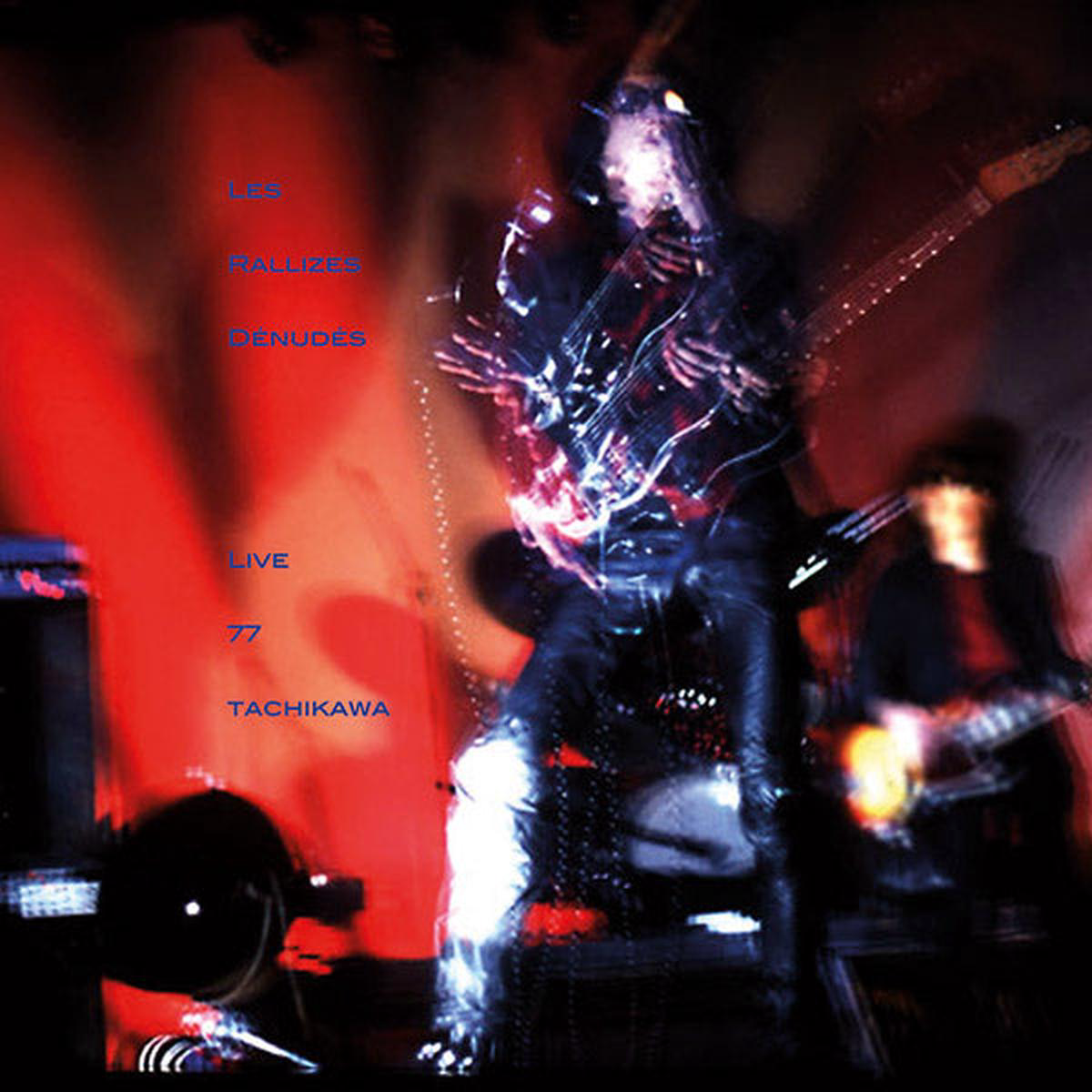 Les Rallizes Denudes 8211 Live 77 Tachikawa 2LP