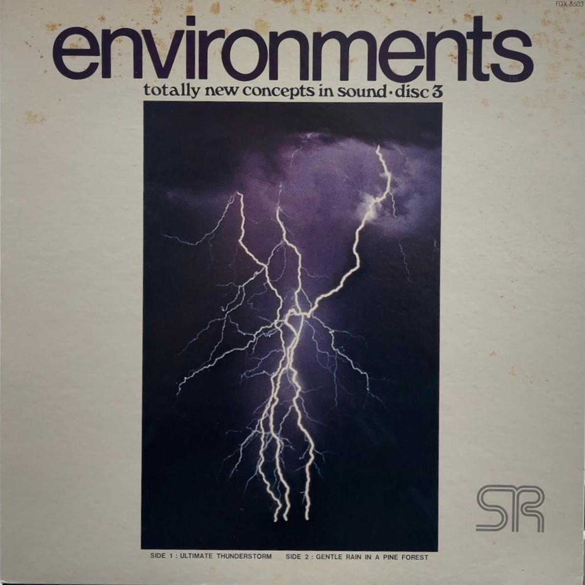 S.E. (SOUND EFFECT) / Environments Disc 3 (Ultimate Thunderstorm / Gentle Rain In A Pine Forest) LP