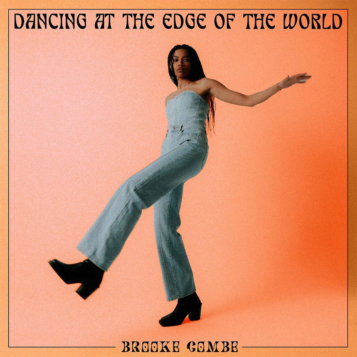 BROOKE COMBE - Dancing At The Edge Of The World - LP - Black Vinyl [JAN 31]