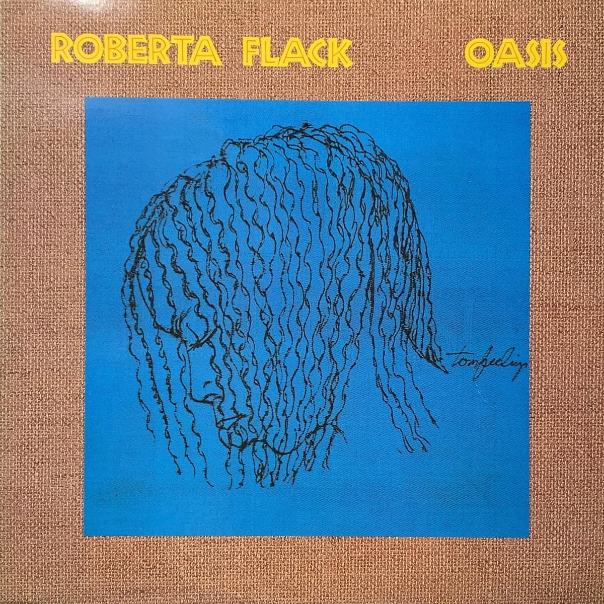ROBERTA FLACK / Oasis (781 916-1, LP)