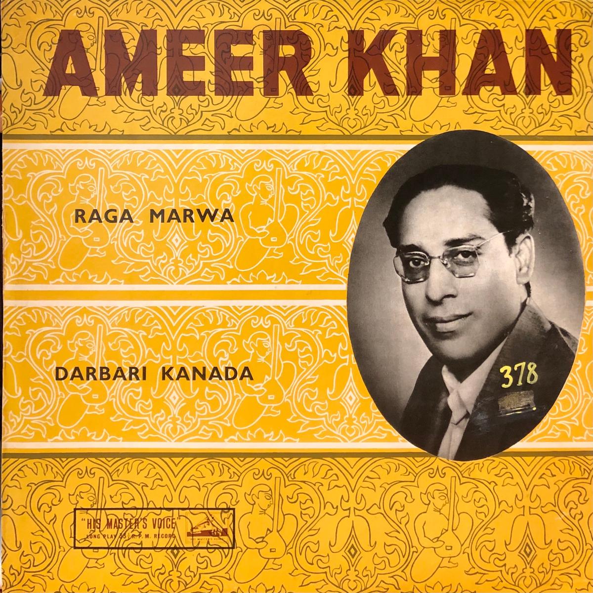 Ameer Khan Raga Marwa / Darbani Kanada