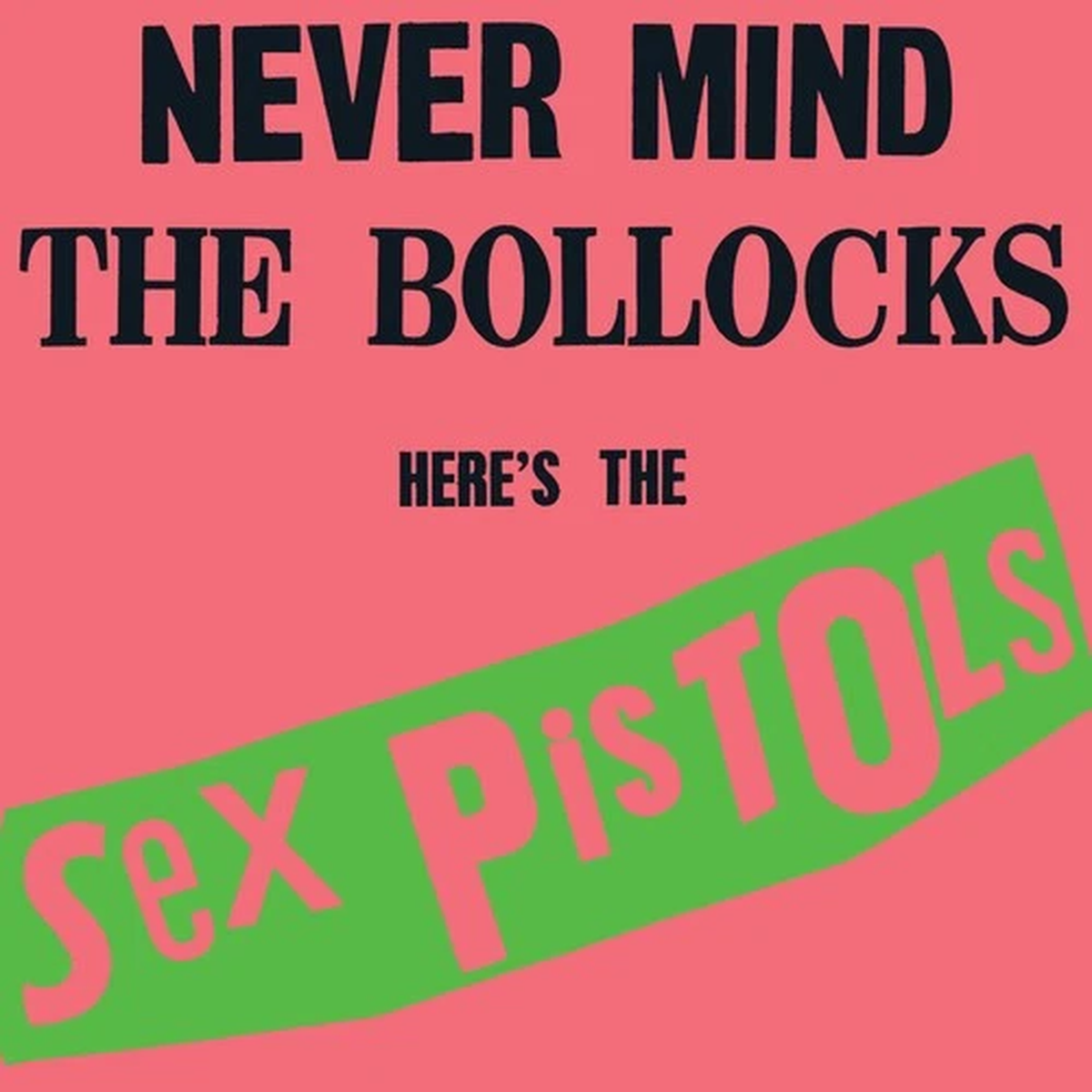 The Sex Pistols - Never Mind the Bollocks Heres the Sex Pistols [New Vinyl LP] C