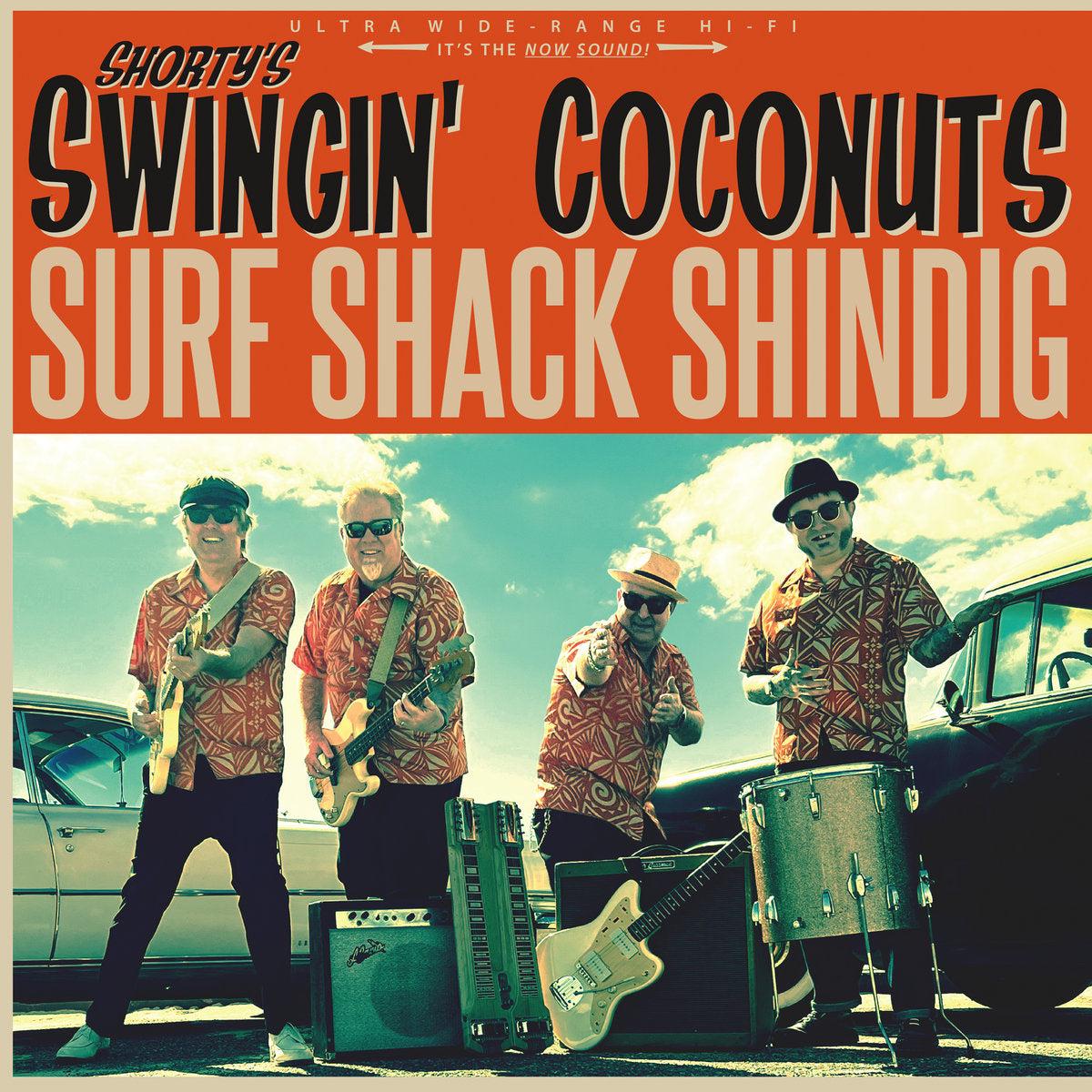 Shorty's Swingin' Coconuts - Surf Shack Shindig (Coloured)