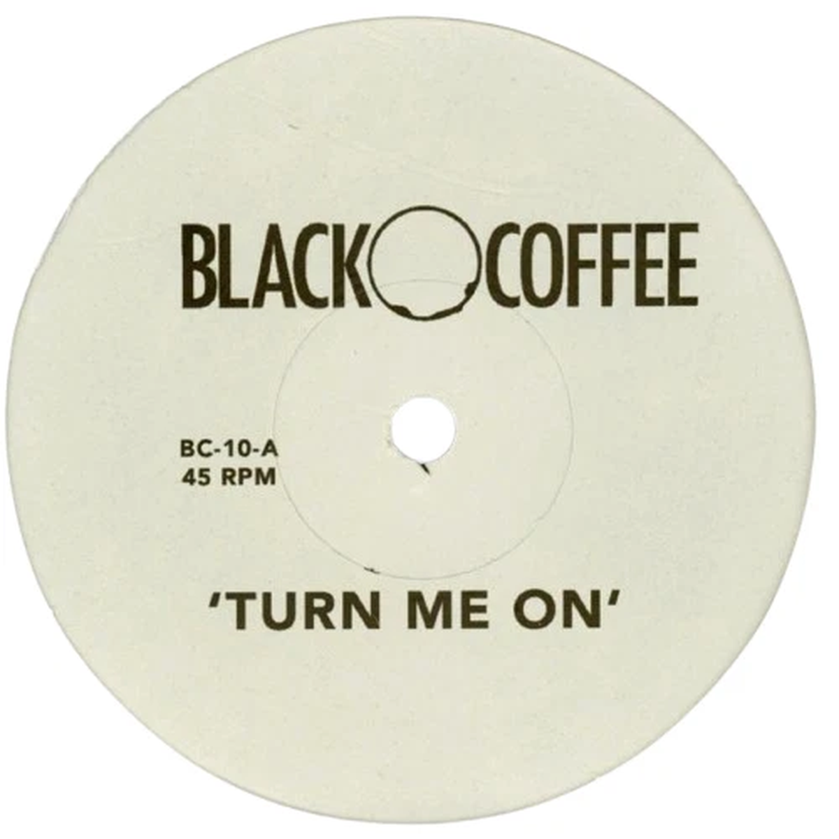 Black Coffee - 'Turn Me On / Come To Me' 12"
