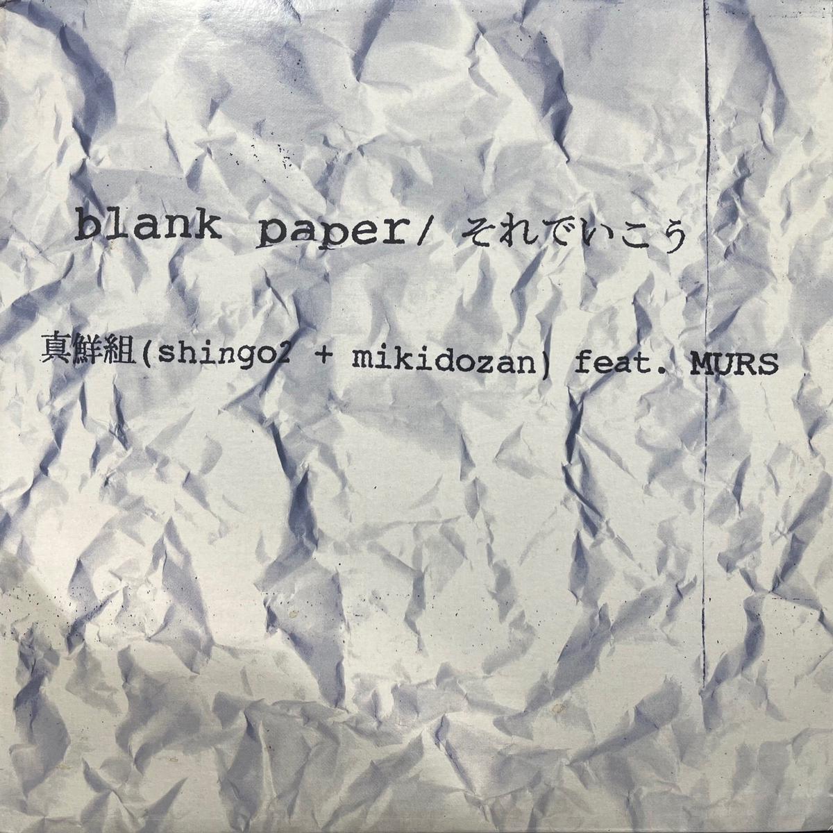 SHINGO2+MIKIDOZANfeat.MURS / BLANK PEPER / (MJ-0021, 12inch)