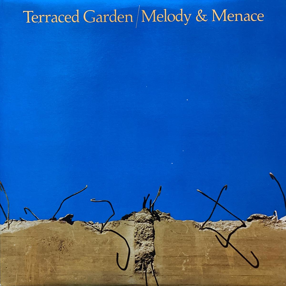 Terraced Garden Melody & Menace