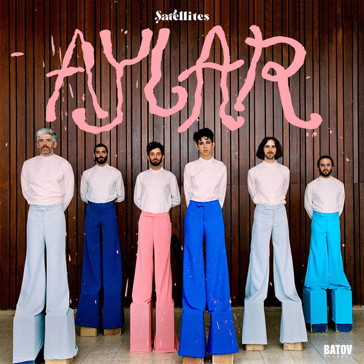 SATELLITES - Aylar - LP - Vinyl [MAR 7]