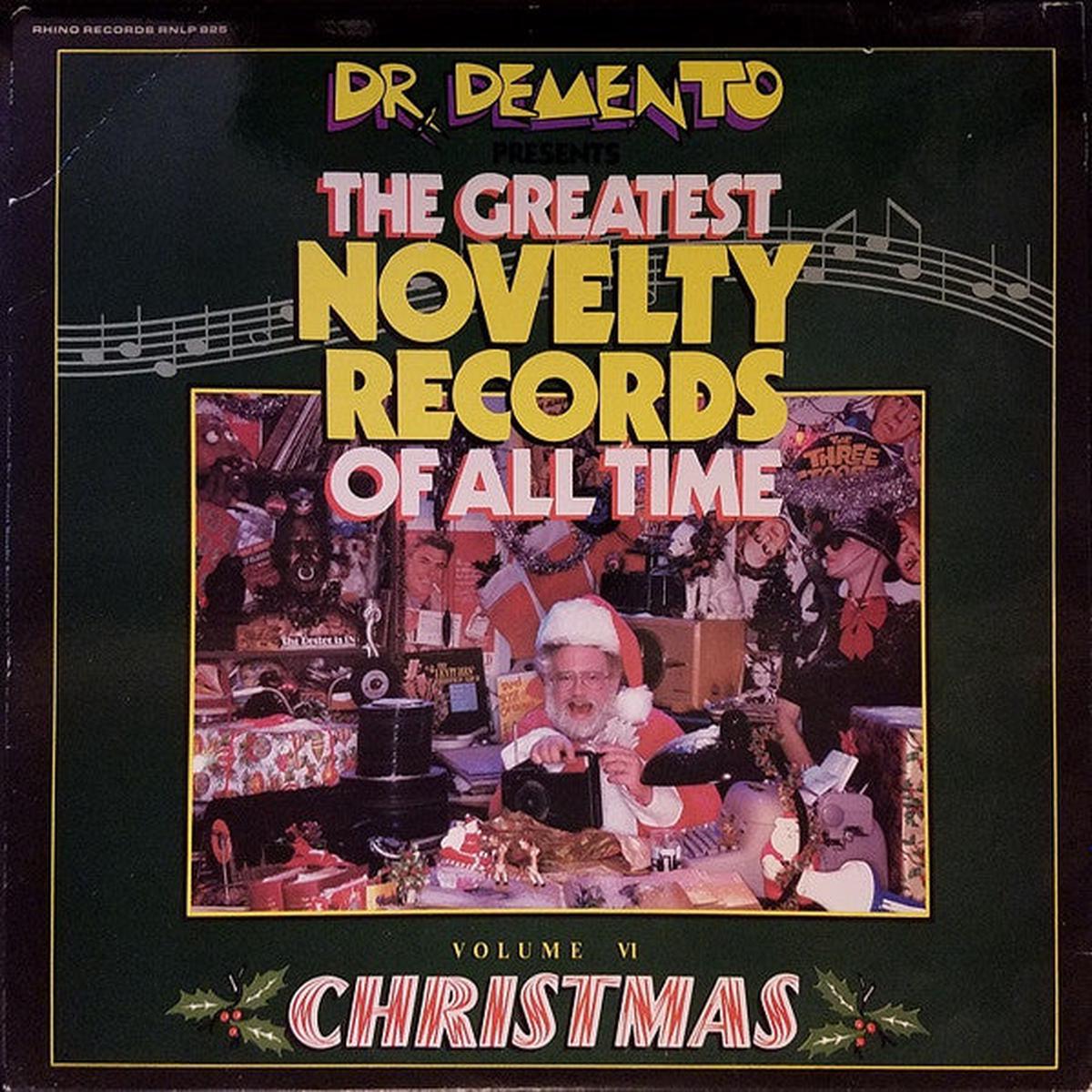 Various - Dr. Demento Presents The Greatest Novelty Records Of All Time - Volume VI Christmas