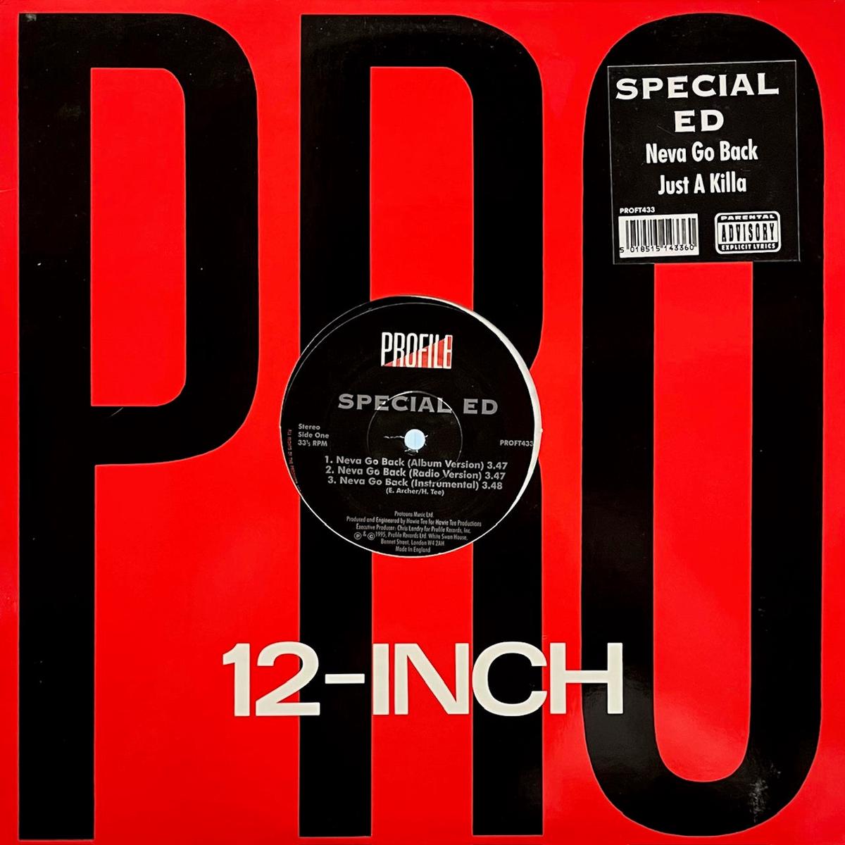 SPECIAL ED / Neva Go Back / Just A Killa (PROFT 433, 12inch)