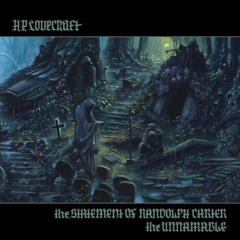 The Statement Of Randolph Carter & The Unnamable