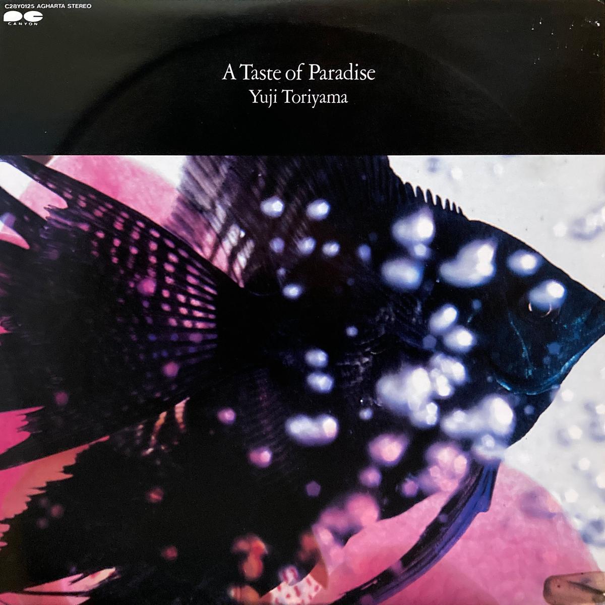 Yuji Toriyama A Taste of Paradise