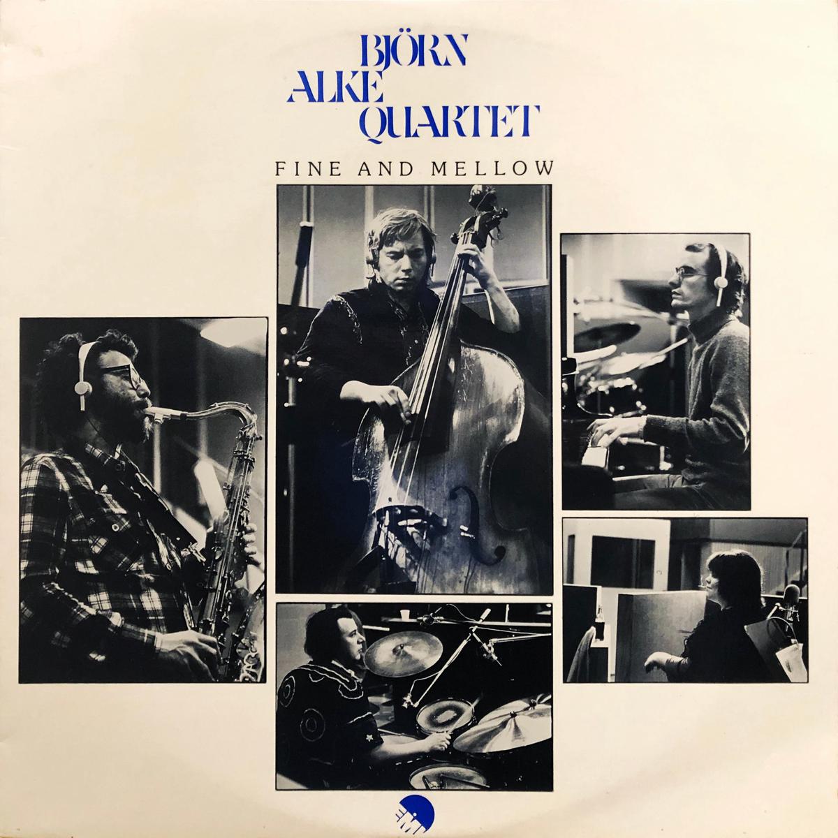 Bjorn Alke Quartet Fine and Mellow