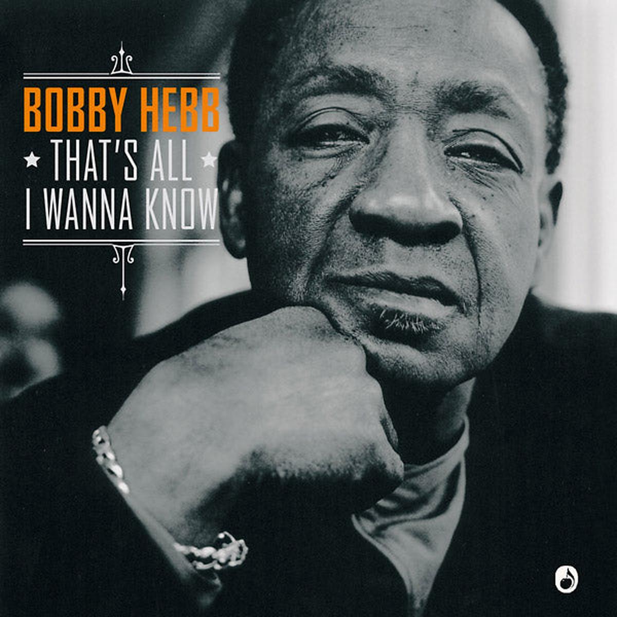 BOBBY HEBB That's All I Wanna Know - Default Title