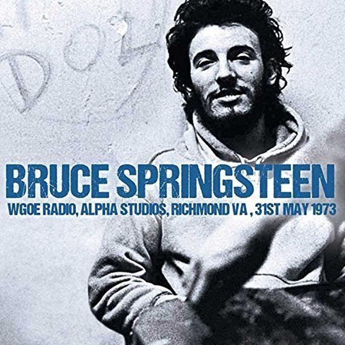 Bruce Springsteen - Wgoe Radio Alpha Studios Richmond Va 31St May 1973 ((Vinyl)) - Default Title