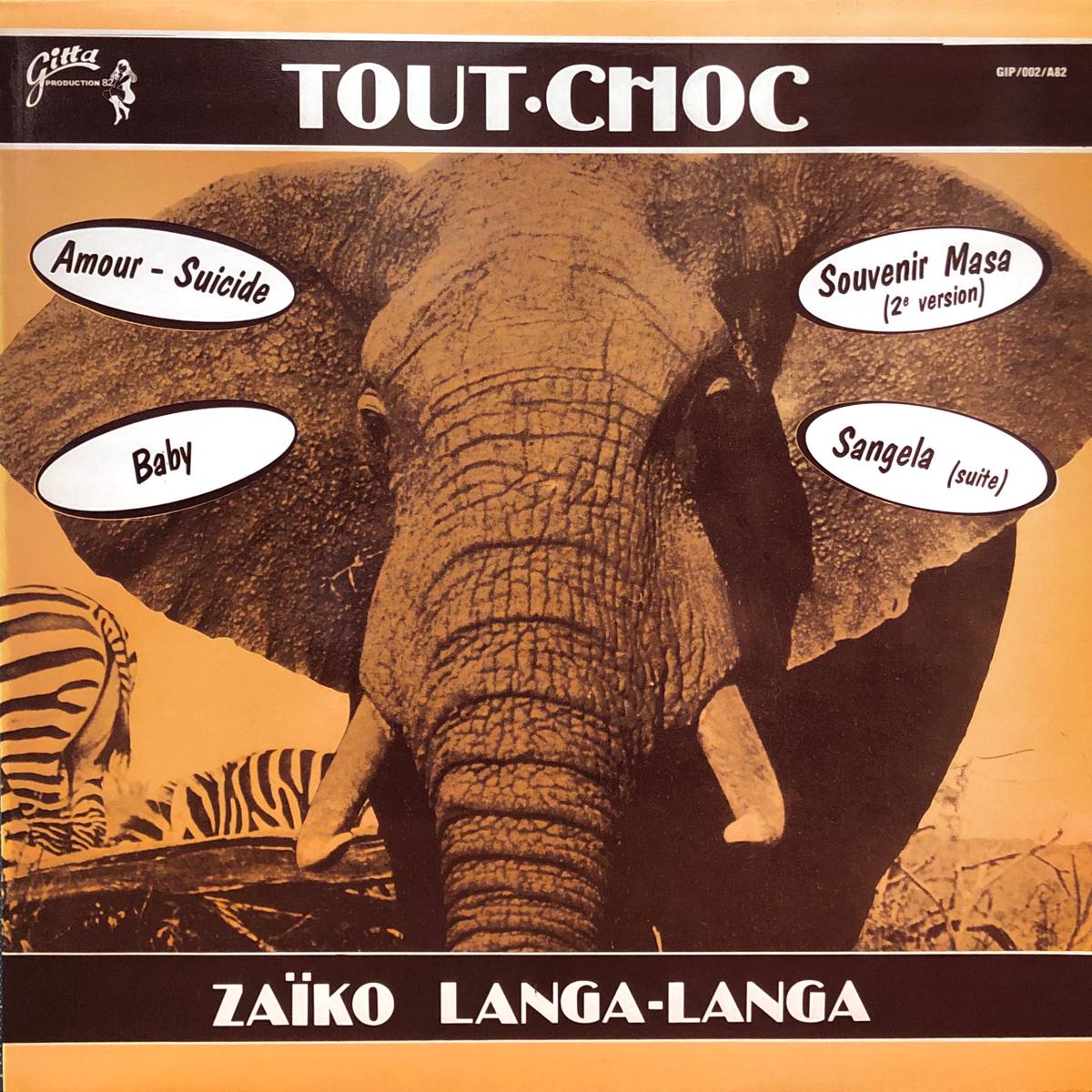 Zaiko Langa Langa Tout-Choc