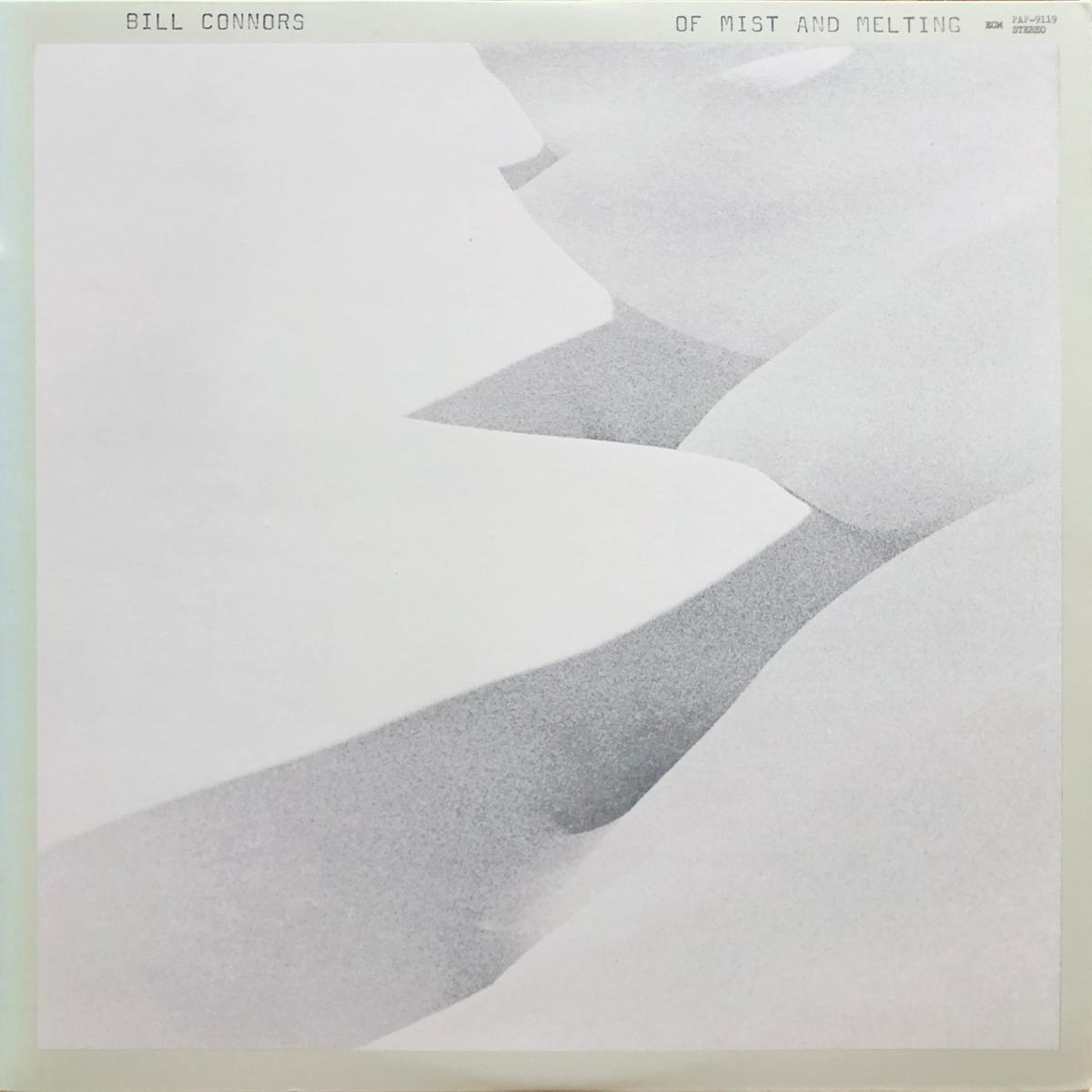 Bill Connors "Of Mist And Melting"