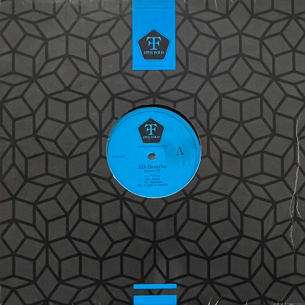 AD BOURKE / Prelude Ep (Five Fold FFOLD 001, 12inch)