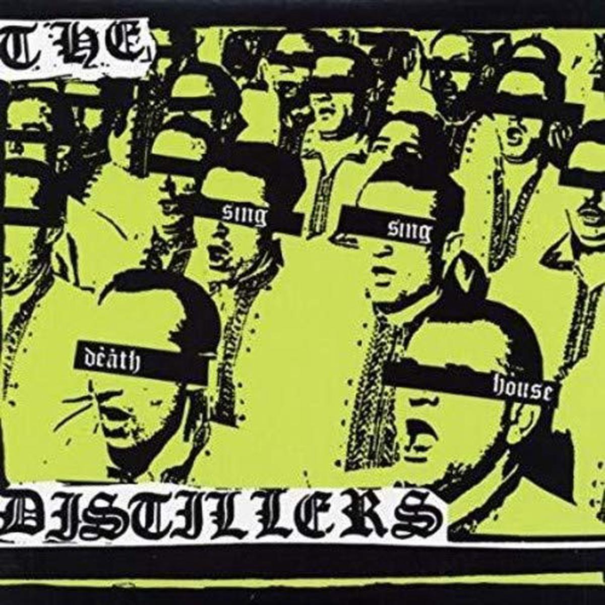 The Distillers - Sing Sing Death House LP