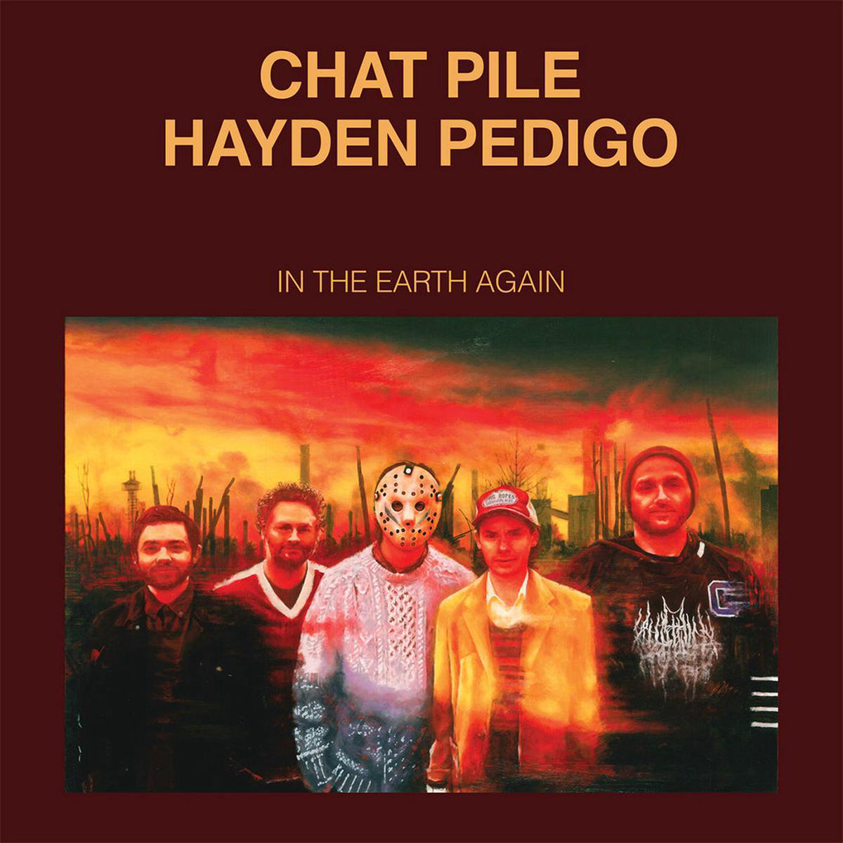 CHAT PILE 038 HAYDEN PEDIGO 8211 In The Earth Again 8211 LP 8211 180g Black Vinyl OCT 31