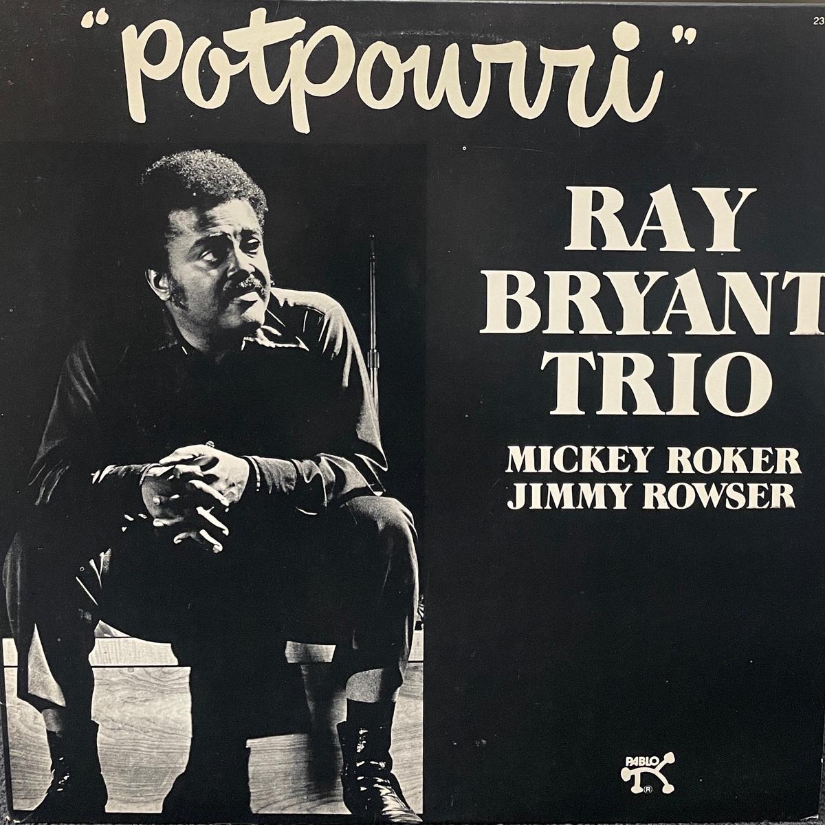 RAY BRYANT TRIO / Potpourri (Pablo Records 2310 860, LP)