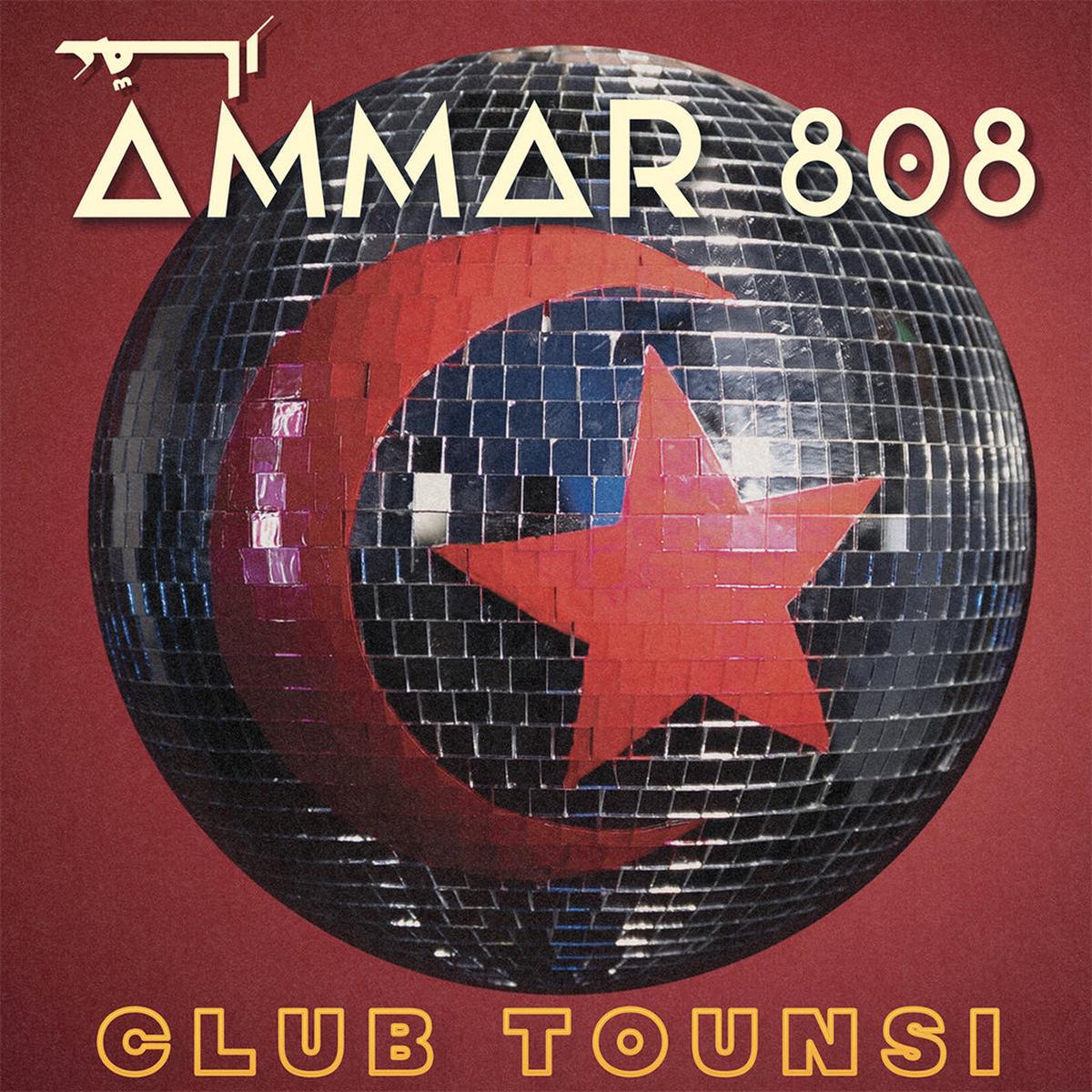 AMMAR 808 - Club Tounsi - LP - Vinyl