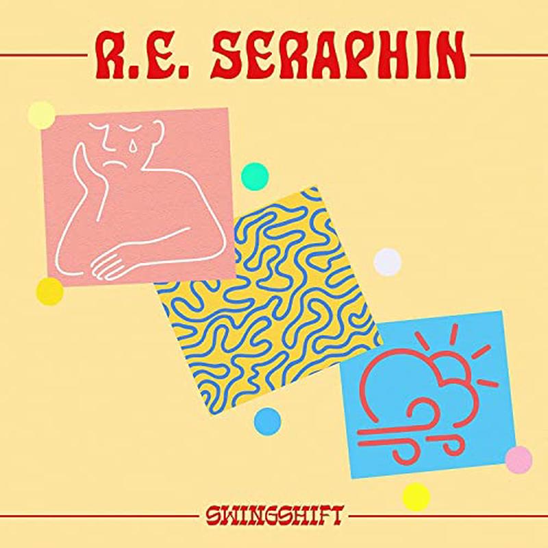 R.e. Seraphin - Swingshift [VINYL]