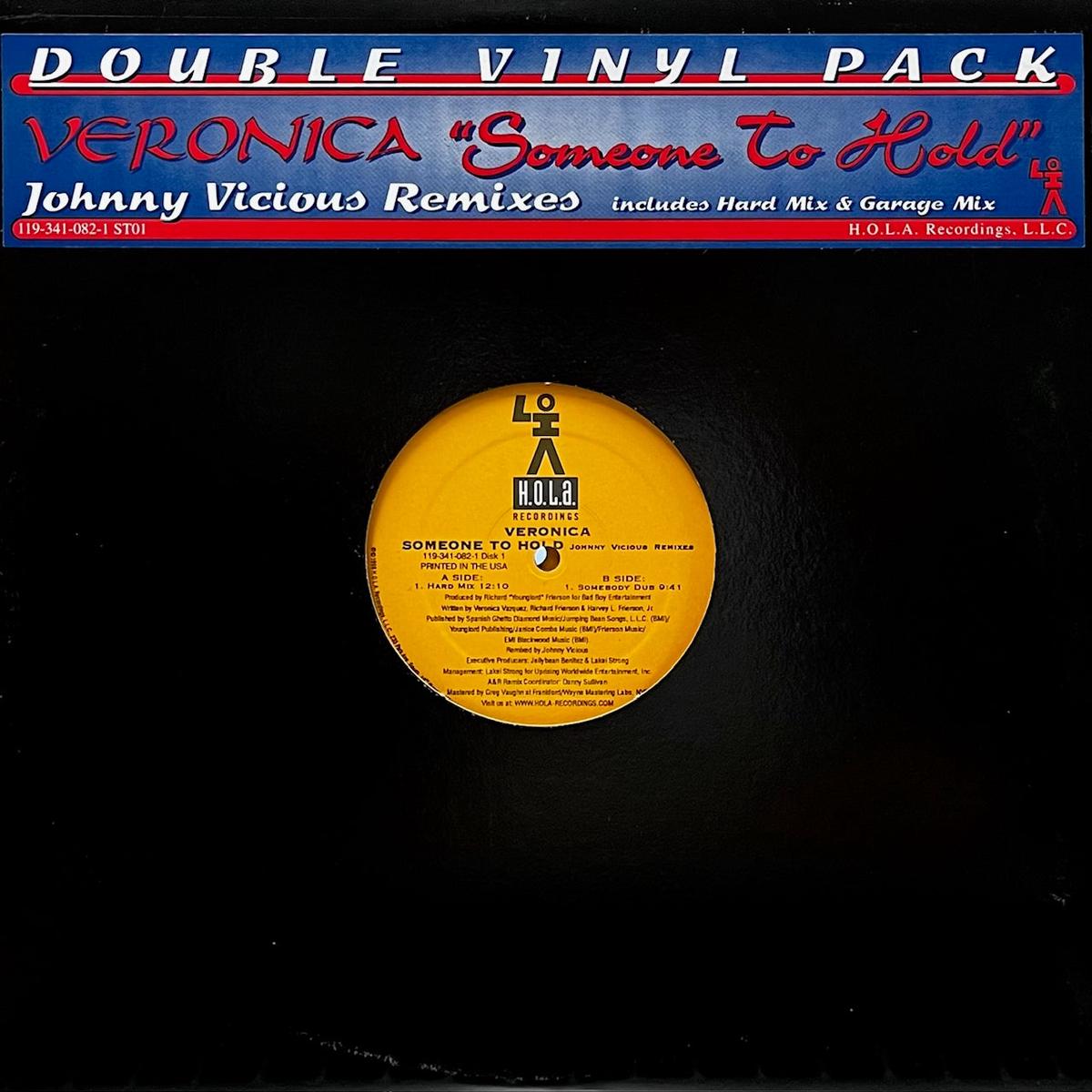 VERONICA / Someone To Hold (Johnny Vicious Remixes) 119-341-082-1, 12inch x 2