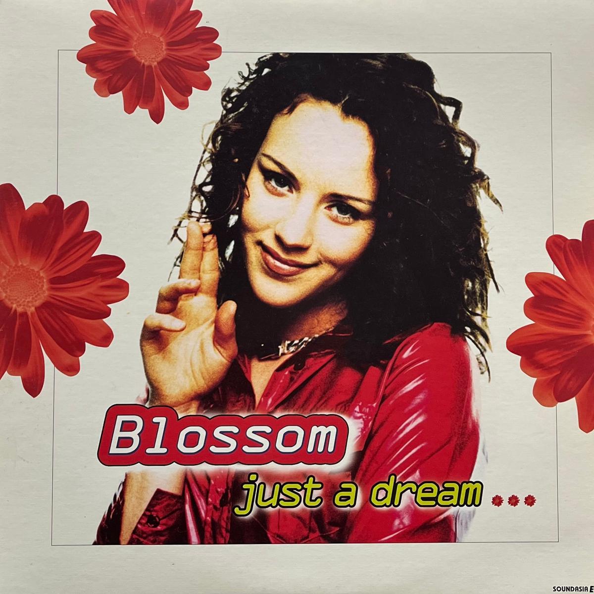 BLOSSOM / Just A Dream... (Soundasia EX XYJA-30001, 12inch)