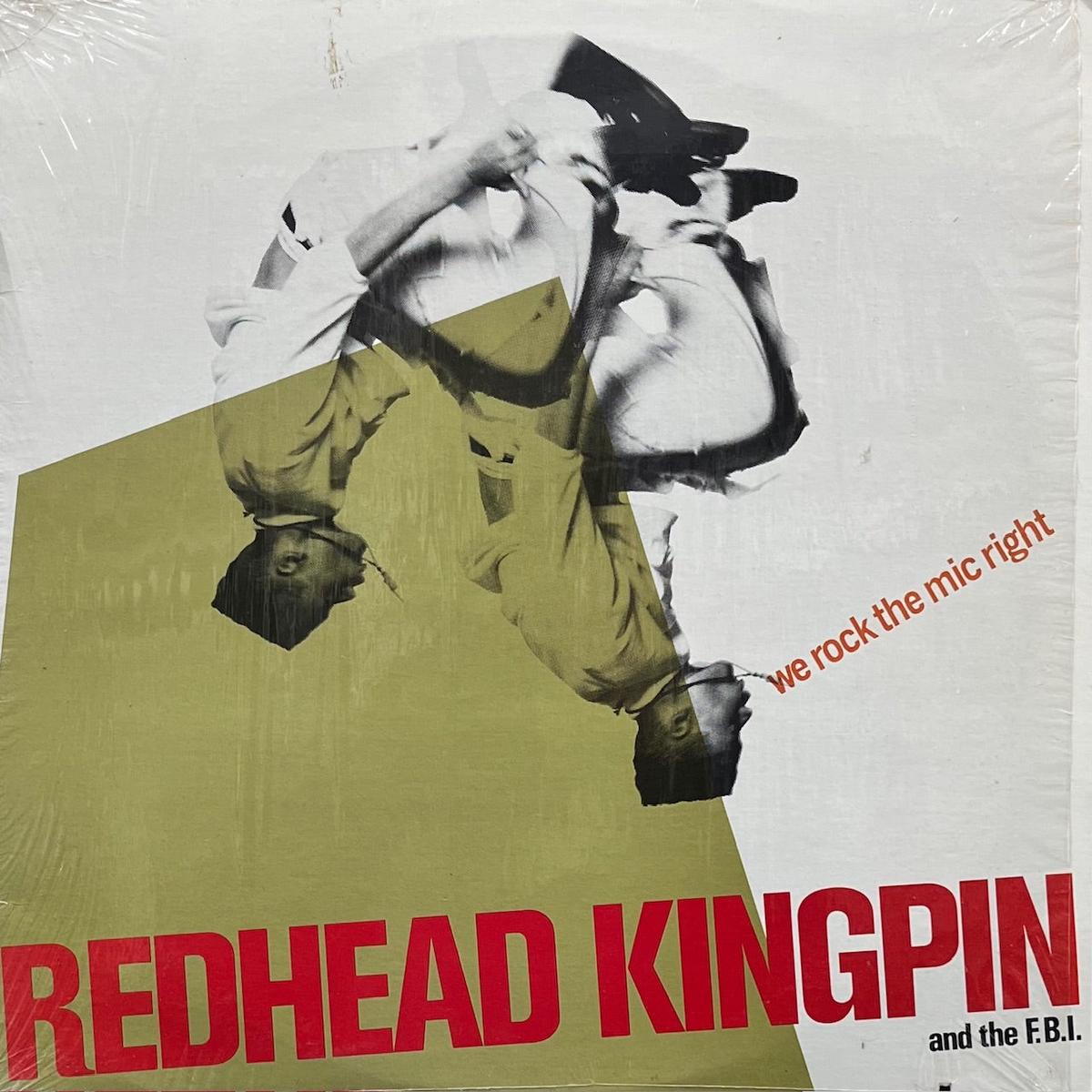 REDHEAD KINGPIN & THE F.B.I. / We Rock The Mic Right (0-96490, 12inch)